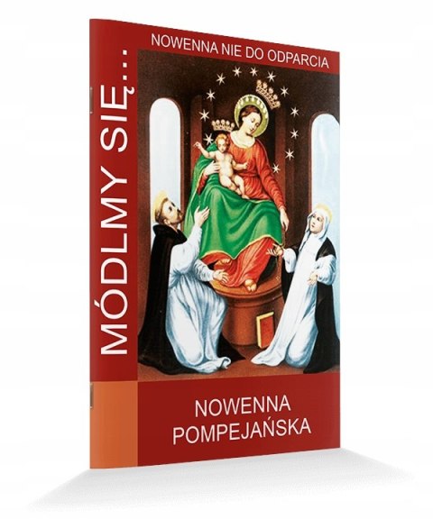 Nowenna Pompejańska Różaniec Matka Boża MÓDLMY SIĘ