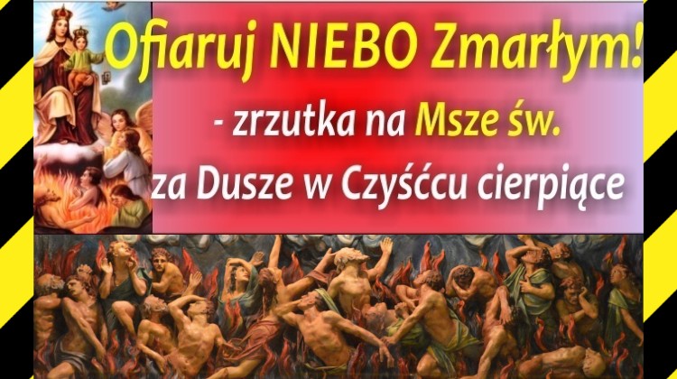 Ofiaruj Niebo Zmarłym!!! - moja osobista wieloletnia inicjatywa